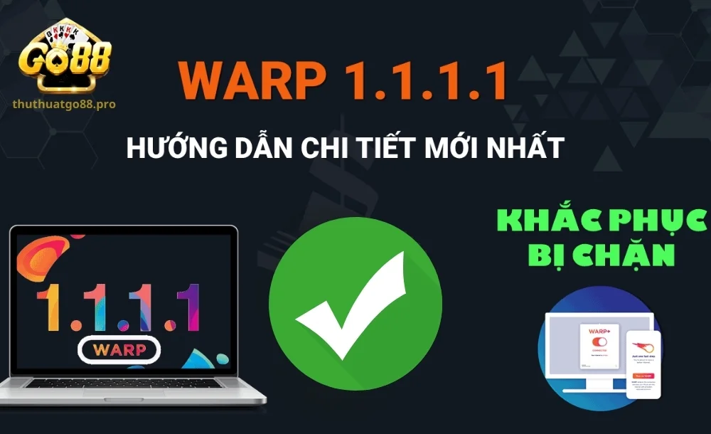 Cài đặt 1.1.1.1 để khắc phục tình trạng web bị chặn