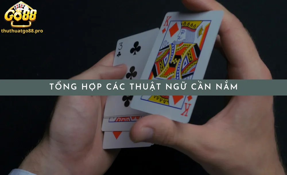 Nắm chắc thuật ngữ là điều kiện tiên quyết